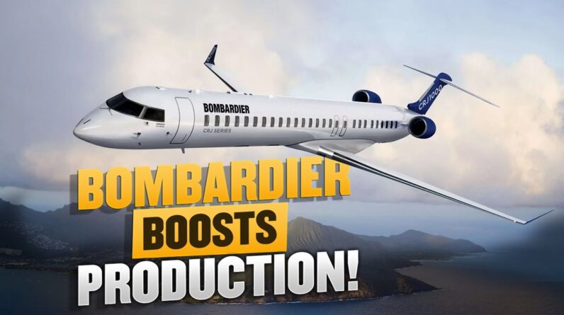 Bombardier Boosting Jet Production to Match Demand